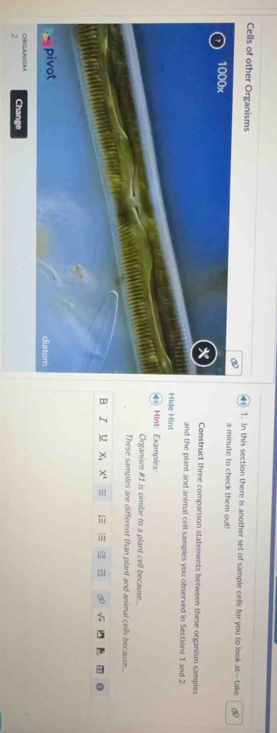 cells of other organisms 1000x diatom pivot organism 2 change 1. in thi…