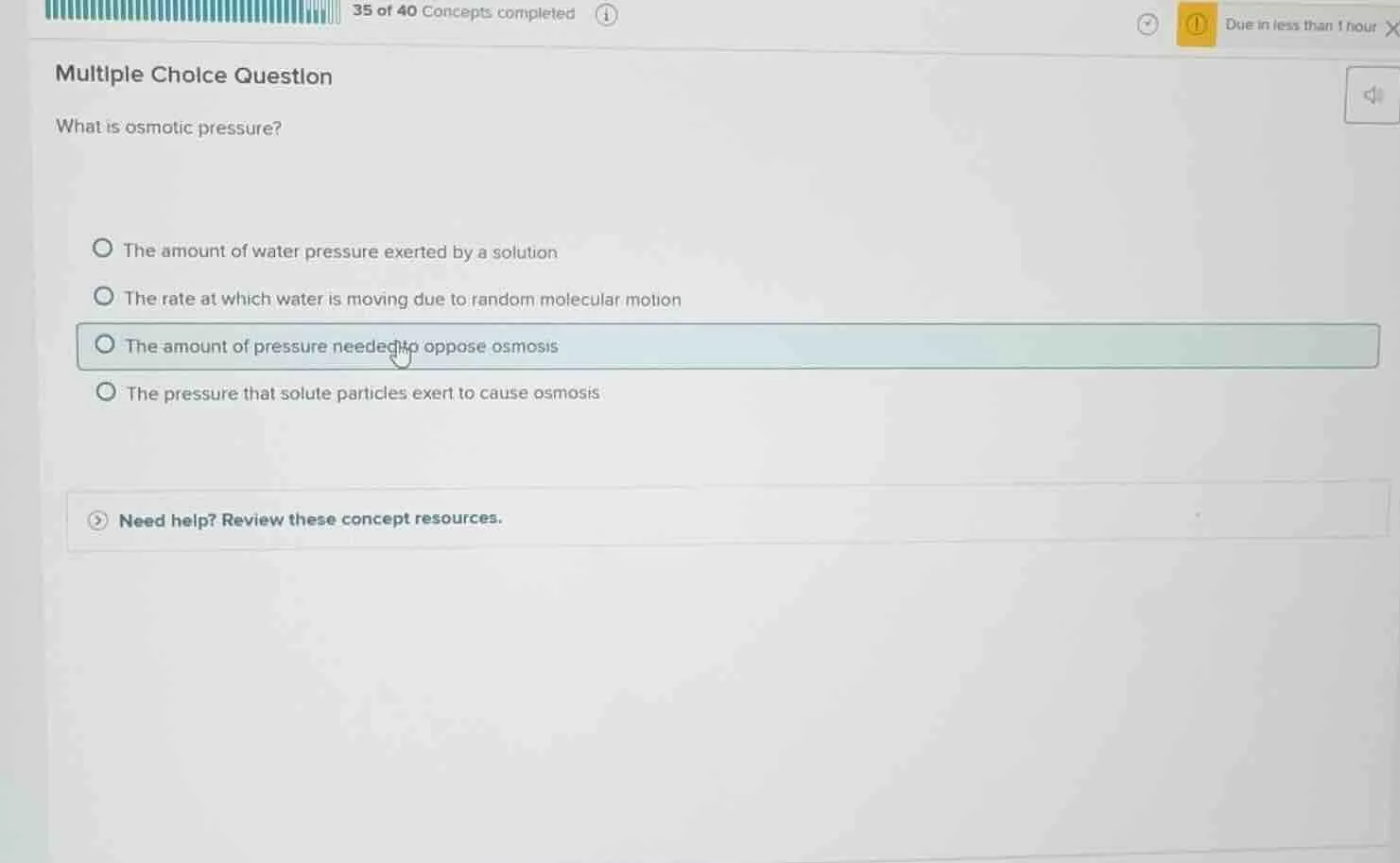multiple choice question what is osmotic pressure? the amount of water …