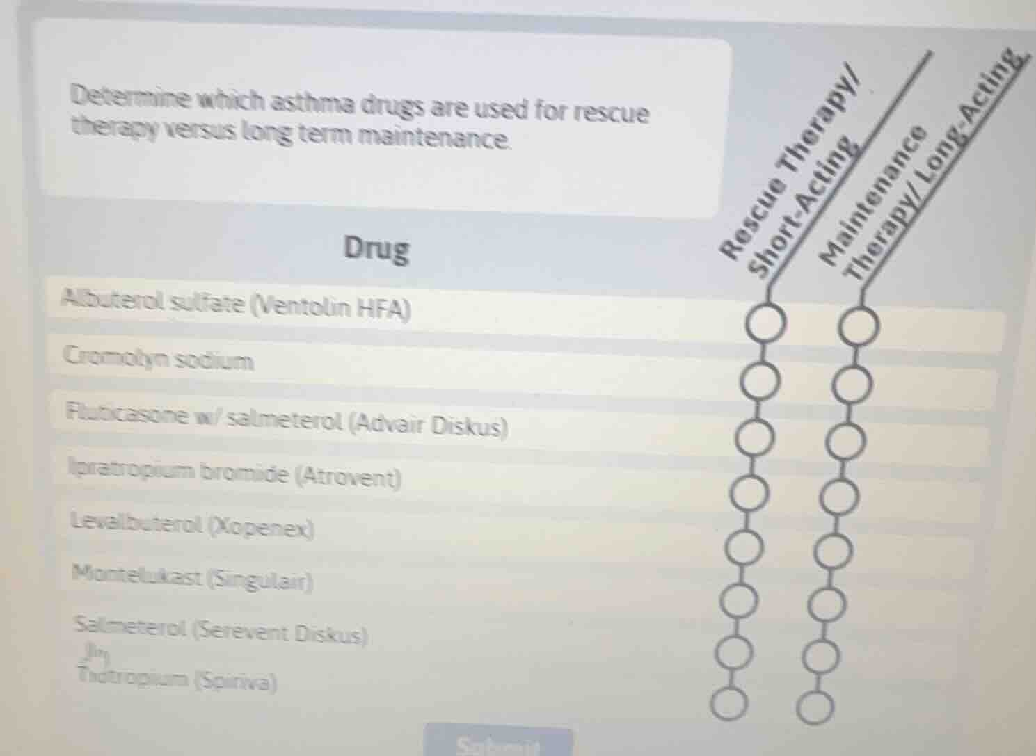 determine which asthma drugs are used for rescue therapy versus long te…