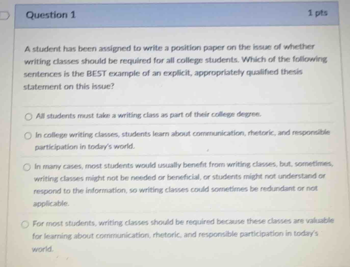 question 1 1 pts a student has been assigned to write a position paper …