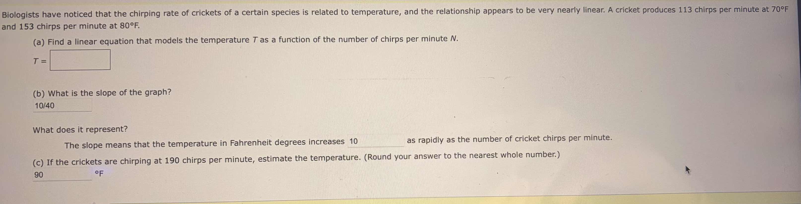 biologists have noticed that the chirping rate of crickets of a certain…