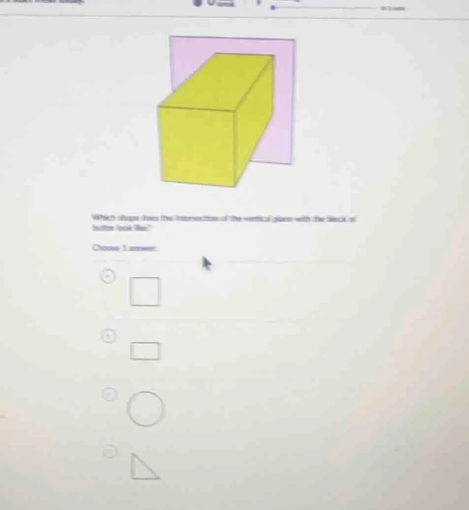 which shape does the intersection of the vertical plane with the block …