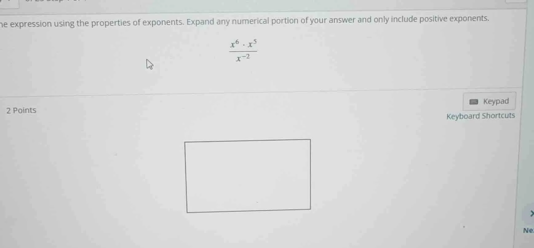 simplify the expression using the properties of exponents. expand any n…