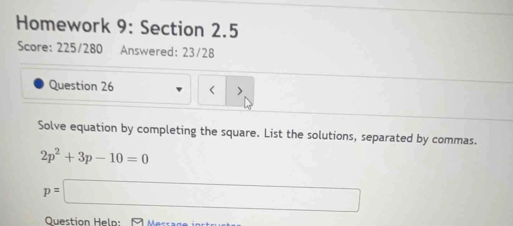 homework 9: section 2.5 score: 225/280 answered: 23/28 question 26 solv…