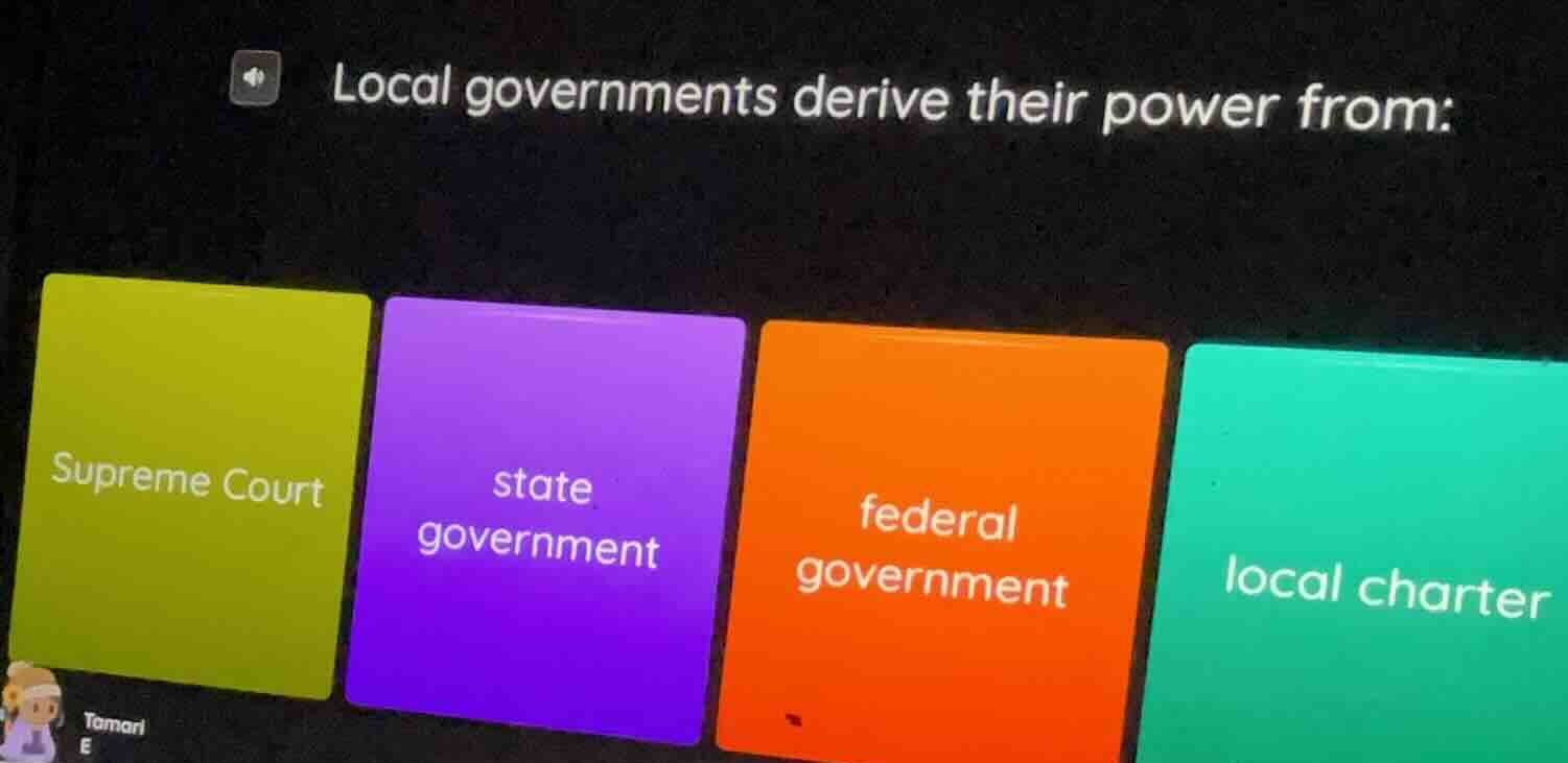 local governments derive their power from: supreme court; state governm…