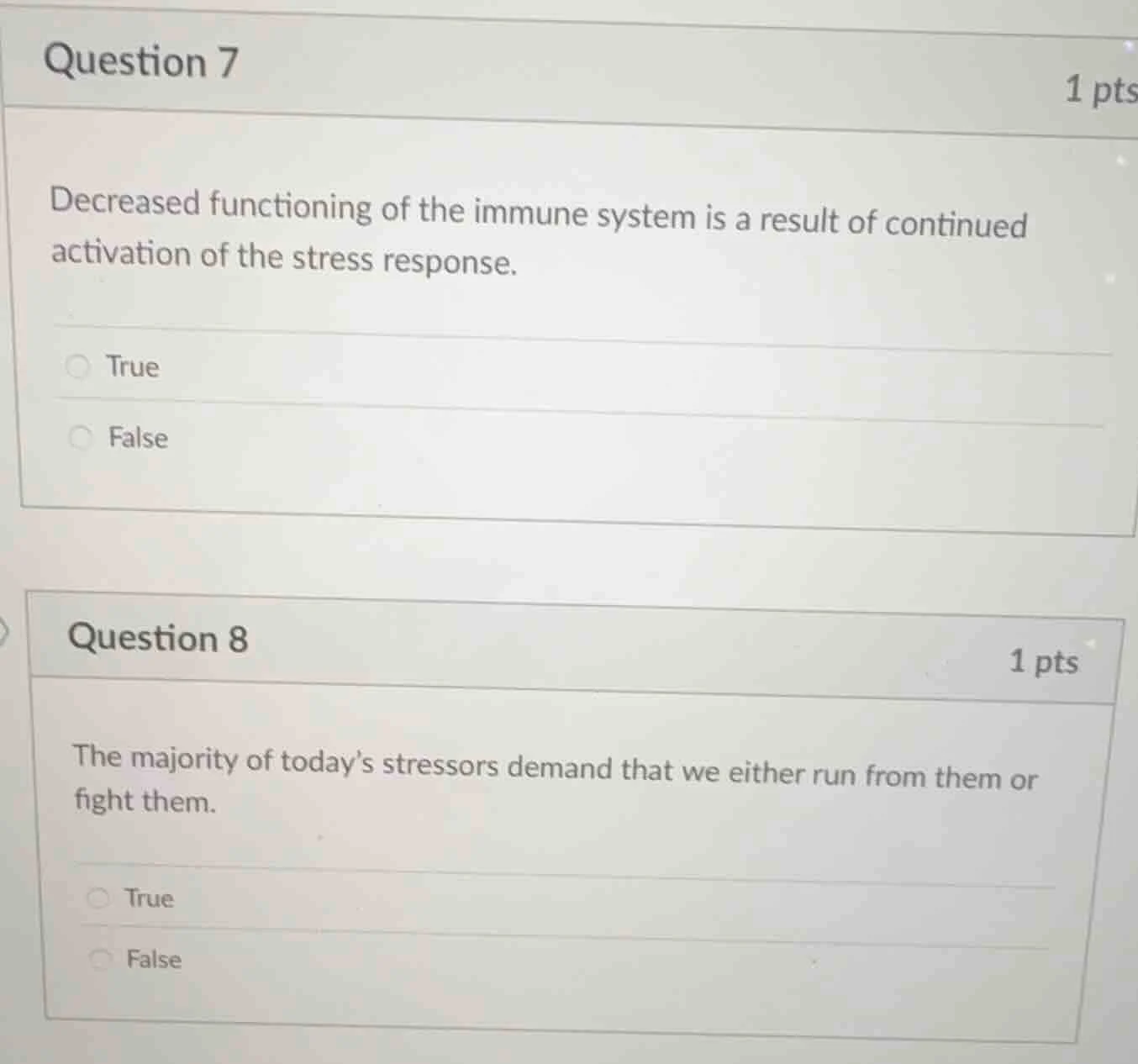 question 7 1 pts decreased functioning of the immune system is a result…