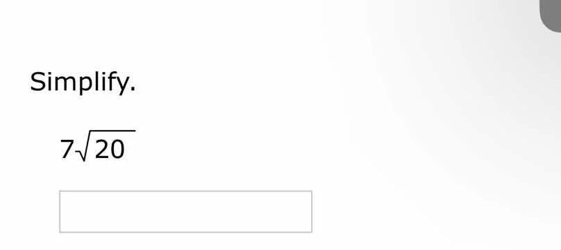 simplify. $7\\sqrt{20}$