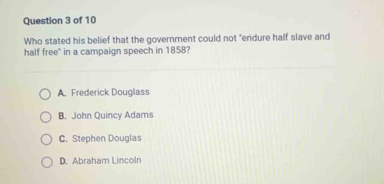question 3 of 10 who stated his belief that the government could not \e…
