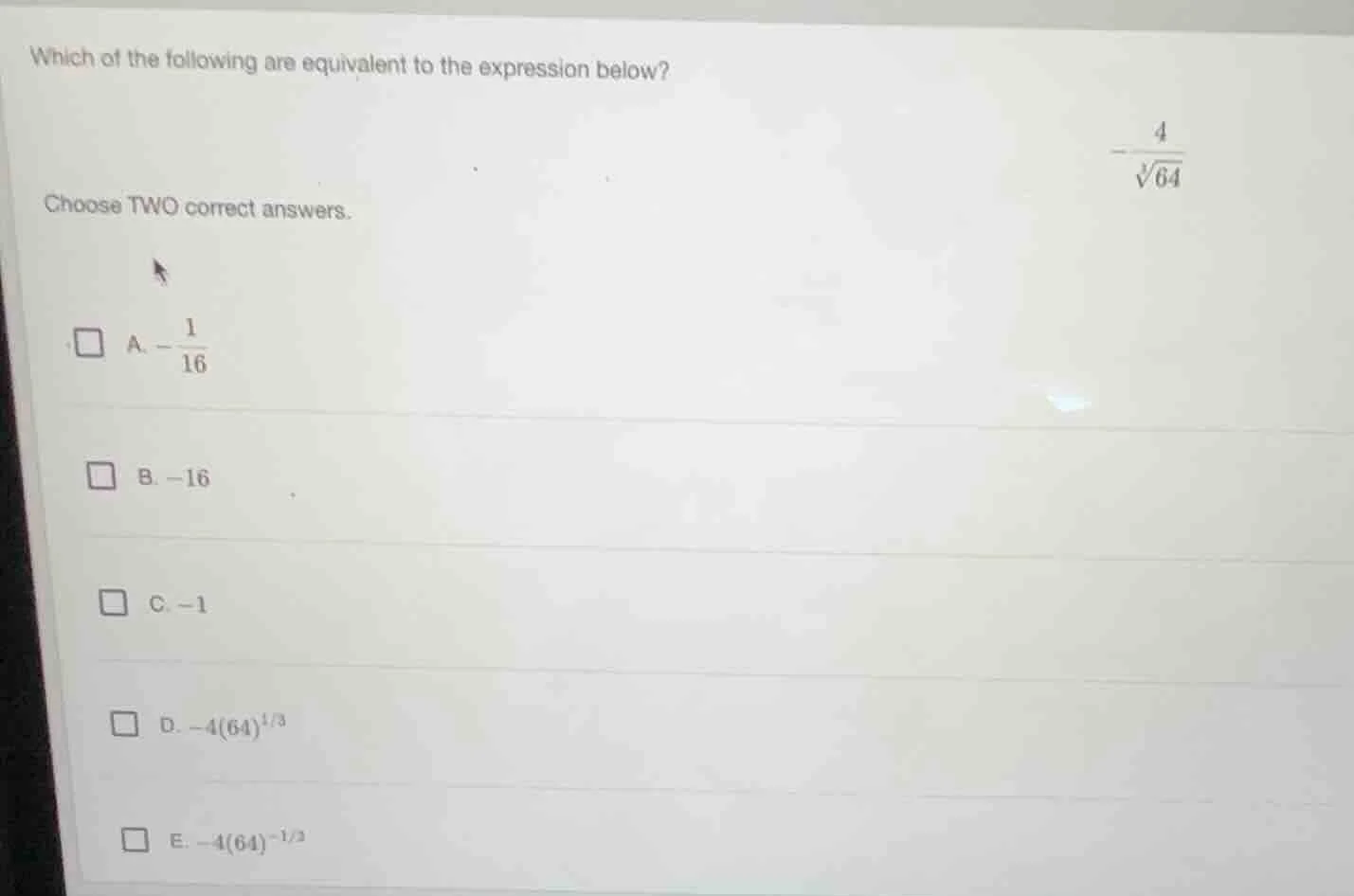 which of the following are equivalent to the expression below? choose t…