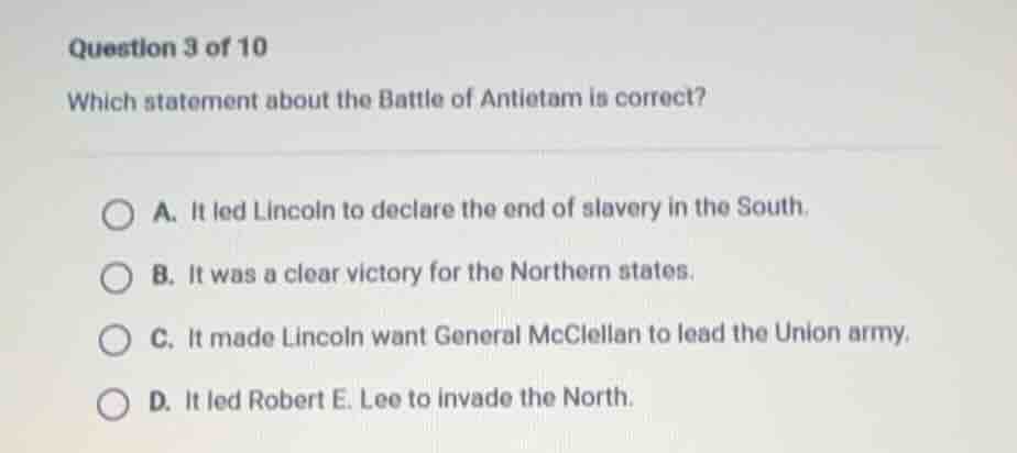 question 3 of 10 which statement about the battle of antietam is correc…