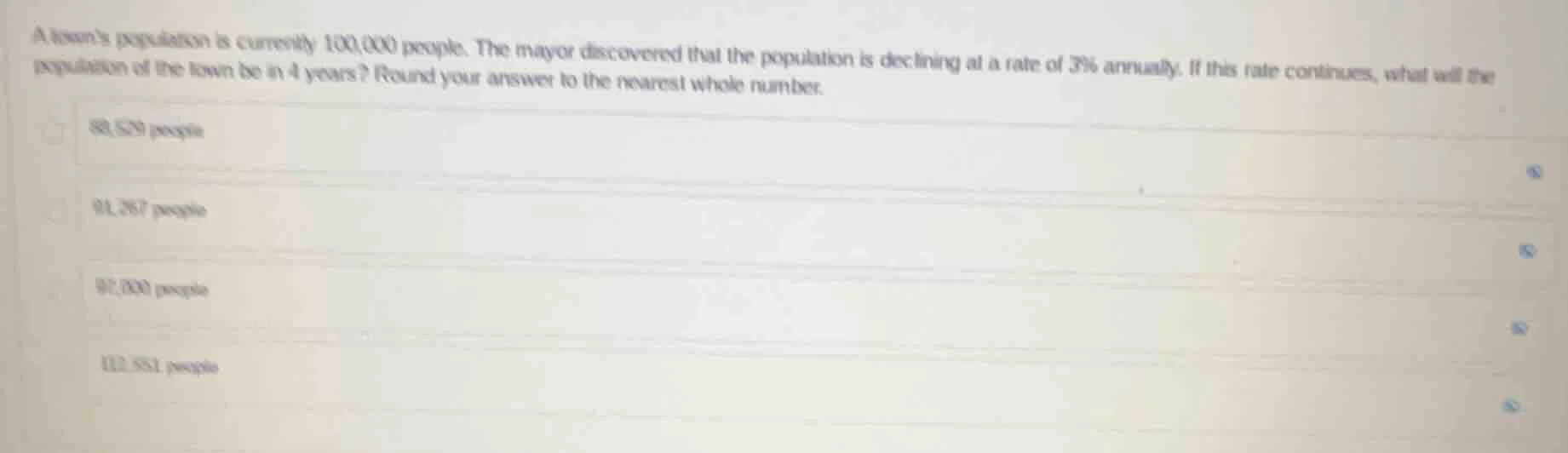 a towns population is currently 100,000 people. the mayor discovered th…