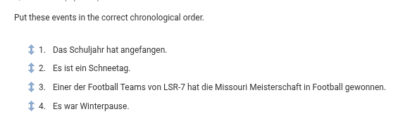 put these events in the correct chronological order. 1. das schuljahr h…