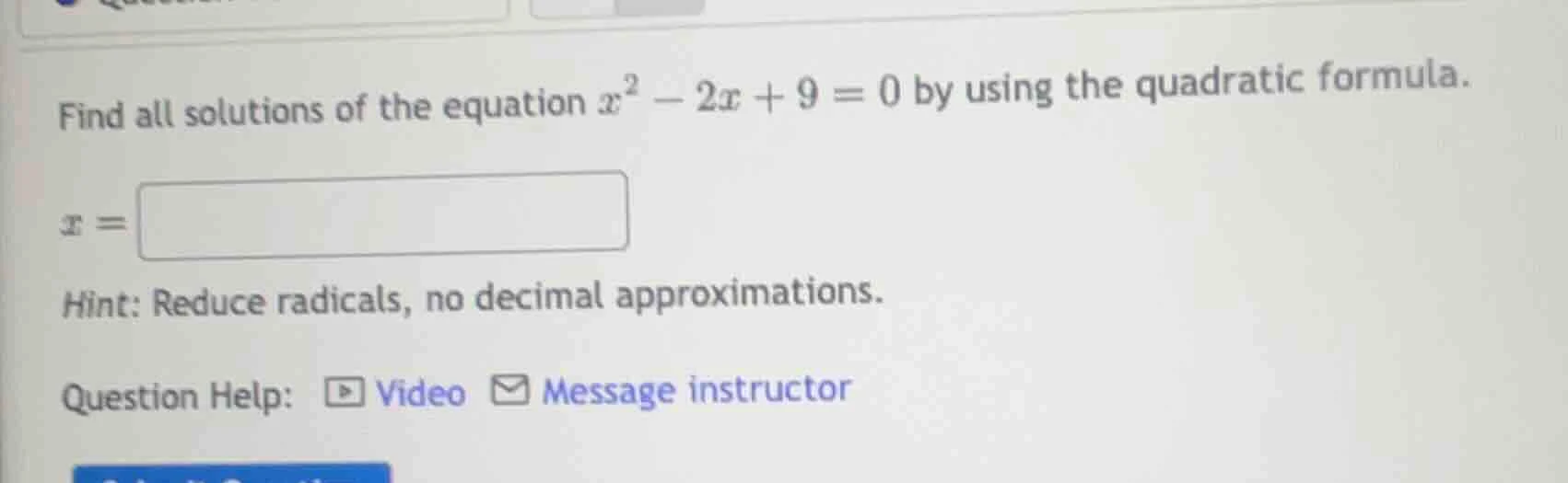 find all solutions of the equation ( x^2 - 2x + 9 = 0 ) by using the qu…