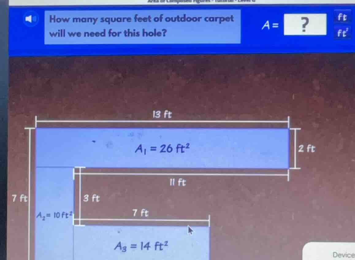 how many square feet of outdoor carpet will we need for this hole? 13 f…