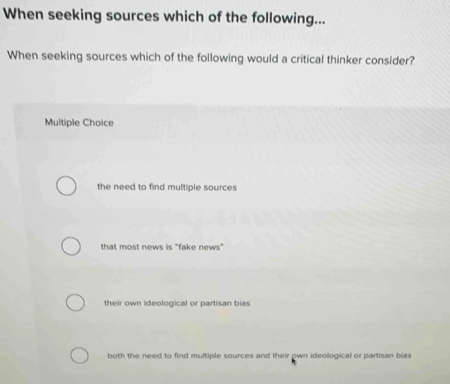 when seeking sources which of the following would a critical thinker co…