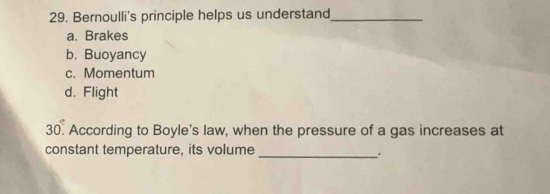 29. bernoulli’s principle helps us understand__________ a. brakes b. bu…