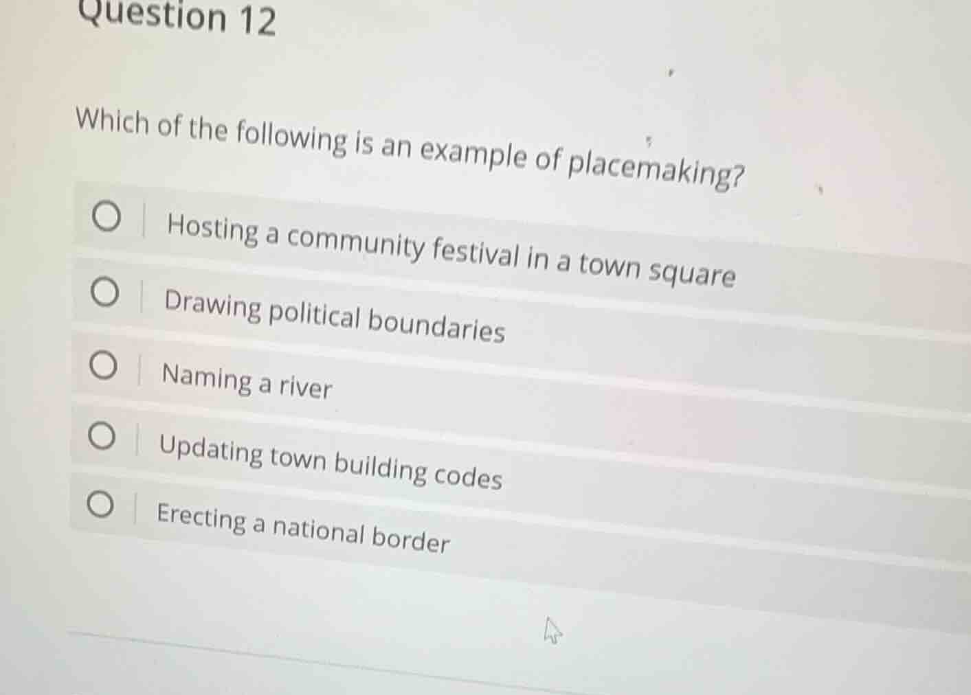 question 12 which of the following is an example of placemaking? hostin…
