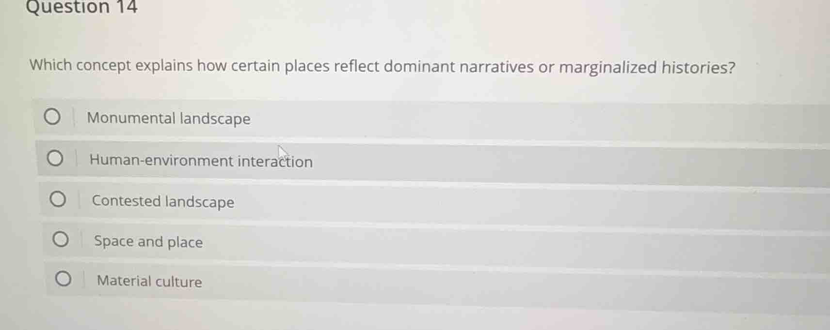 question 14 which concept explains how certain places reflect dominant …