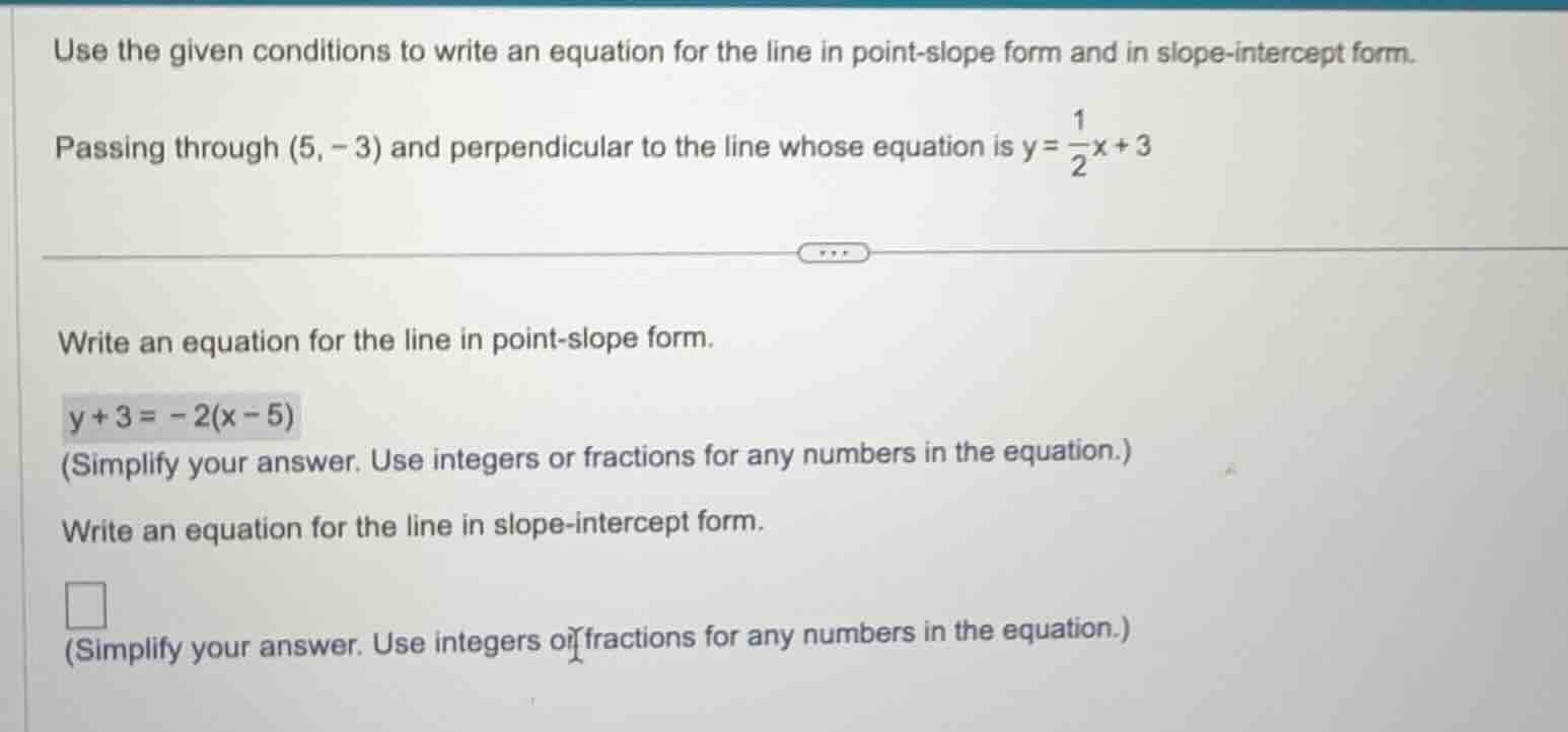 use the given conditions to write an equation for the line in point - s…