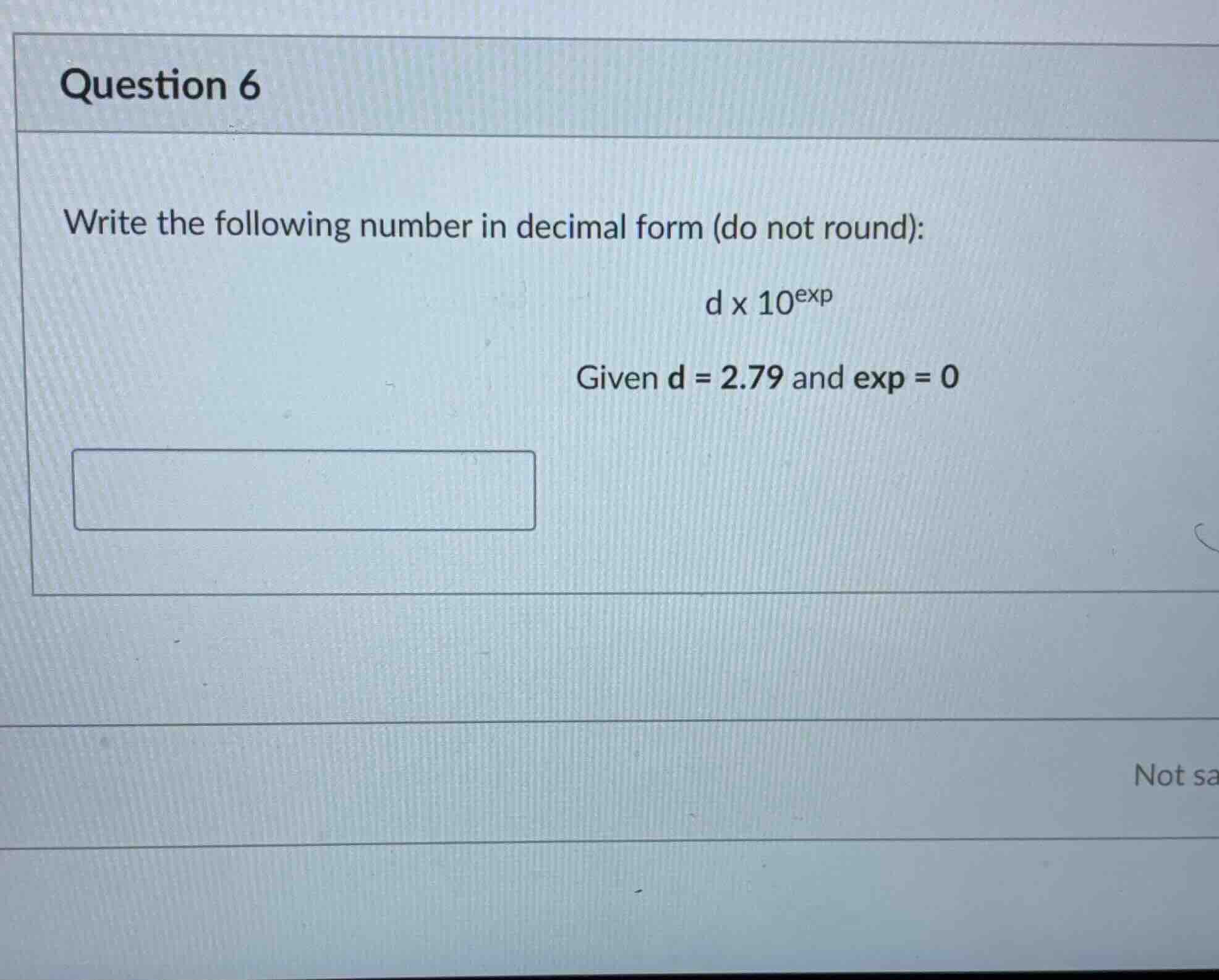 question 6 write the following number in decimal form (do not round): $…