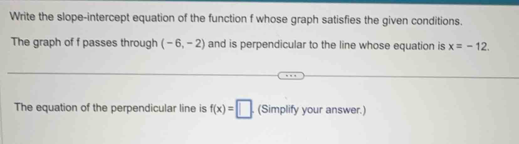 write the slope-intercept equation of the function f whose graph satisf…
