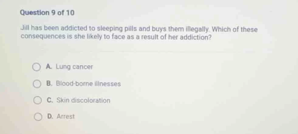 question 9 of 10 jill has been addicted to sleeping pills and buys them…