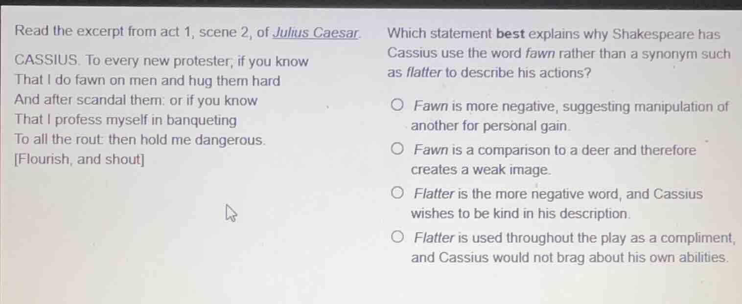 read the excerpt from act 1, scene 2, of julius caesar. cassius. to eve…