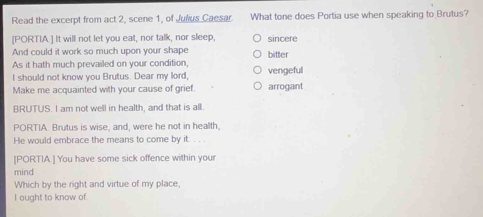 read the excerpt from act 2, scene 1, of julius caesar. portia. it will…