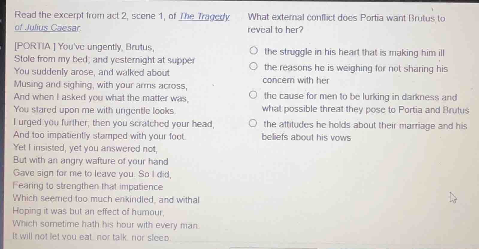 read the excerpt from act 2, scene 1, of the tragedy of julius caesar. …