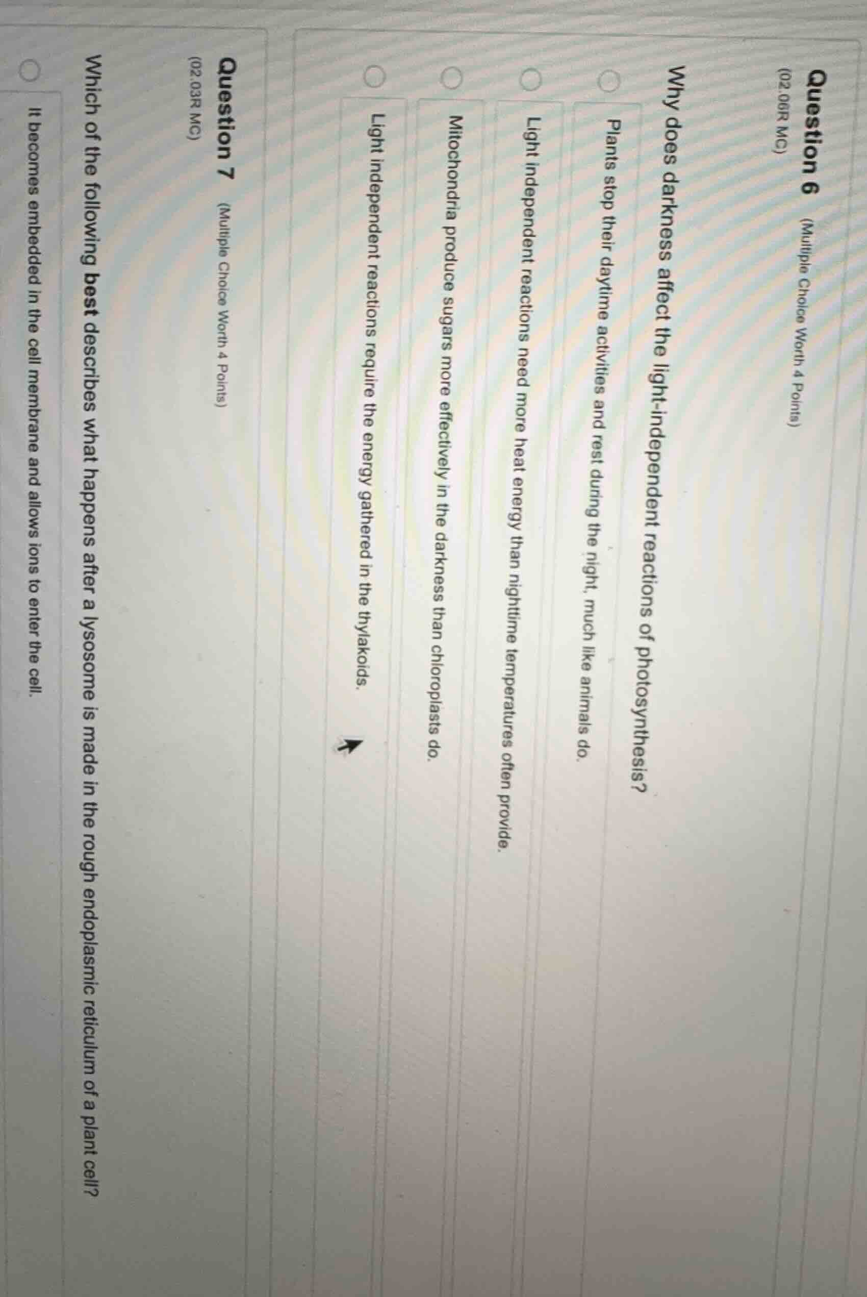 question 6 (02.06r mc) (multiple choice worth 4 points) why does darkne…