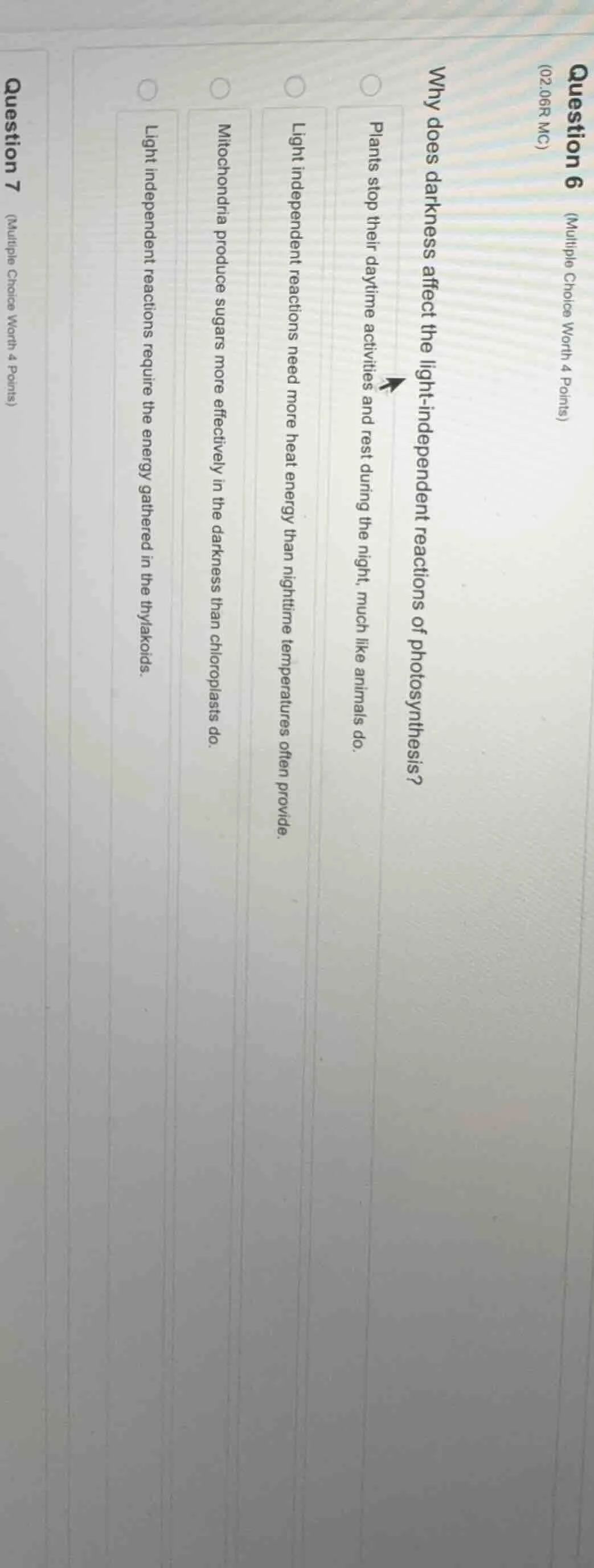 question 6 (multiple choice worth 4 points) (02.06r mc) why does darkne…