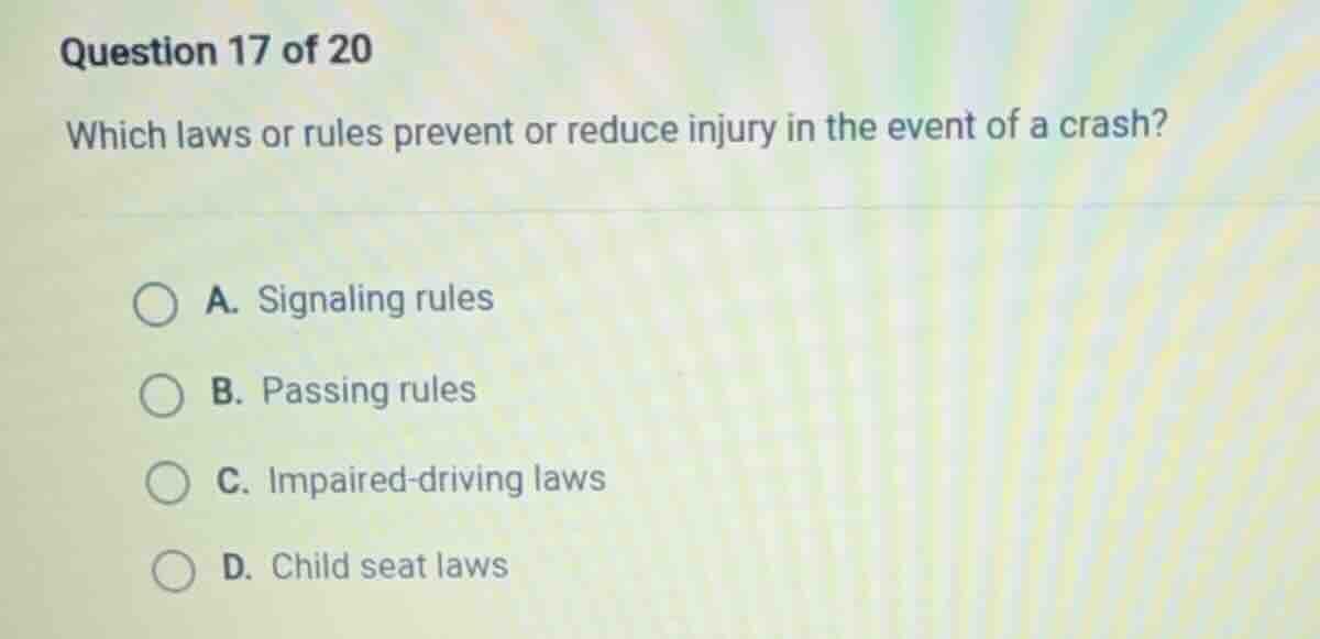 question 17 of 20 which laws or rules prevent or reduce injury in the e…