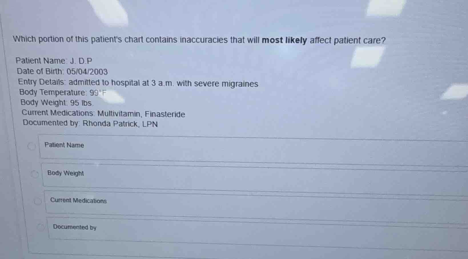 which portion of this patients chart contains inaccuracies that will mo…