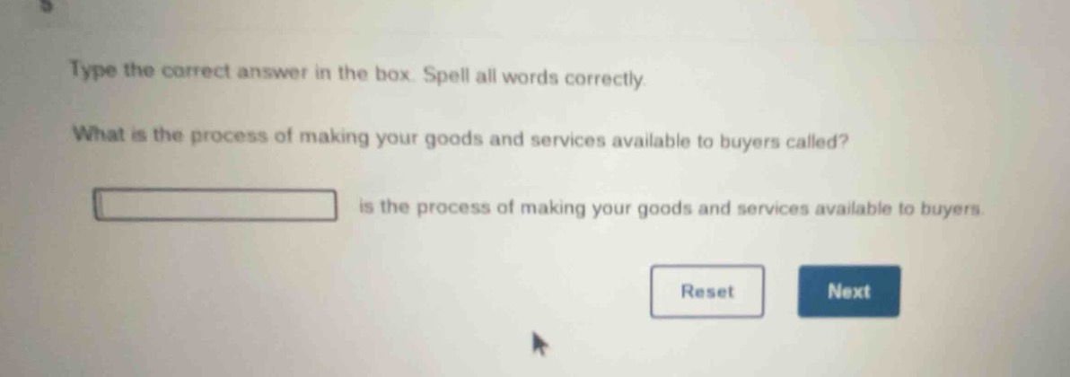 type the correct answer in the box. spell all words correctly. what is …