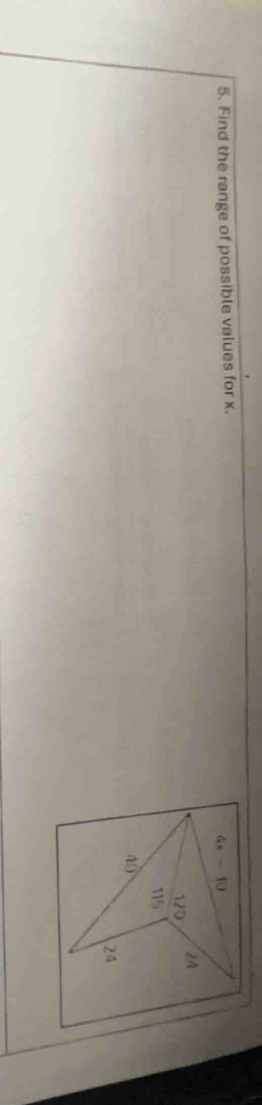 5. find the range of possible values for x.