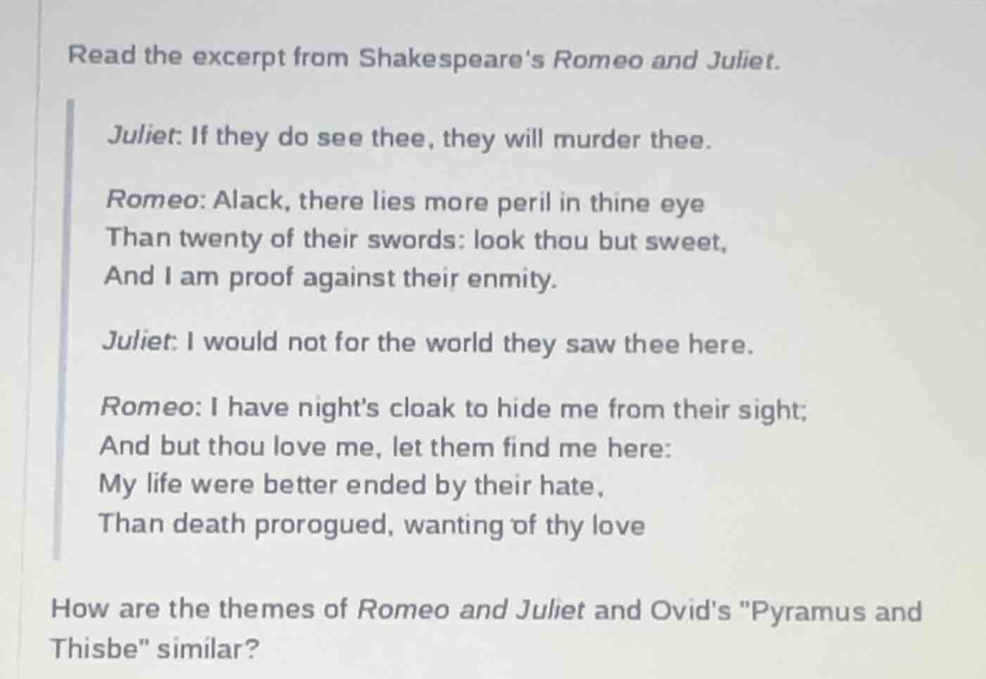 read the excerpt from shakespeares romeo and juliet. juliet: if they do…