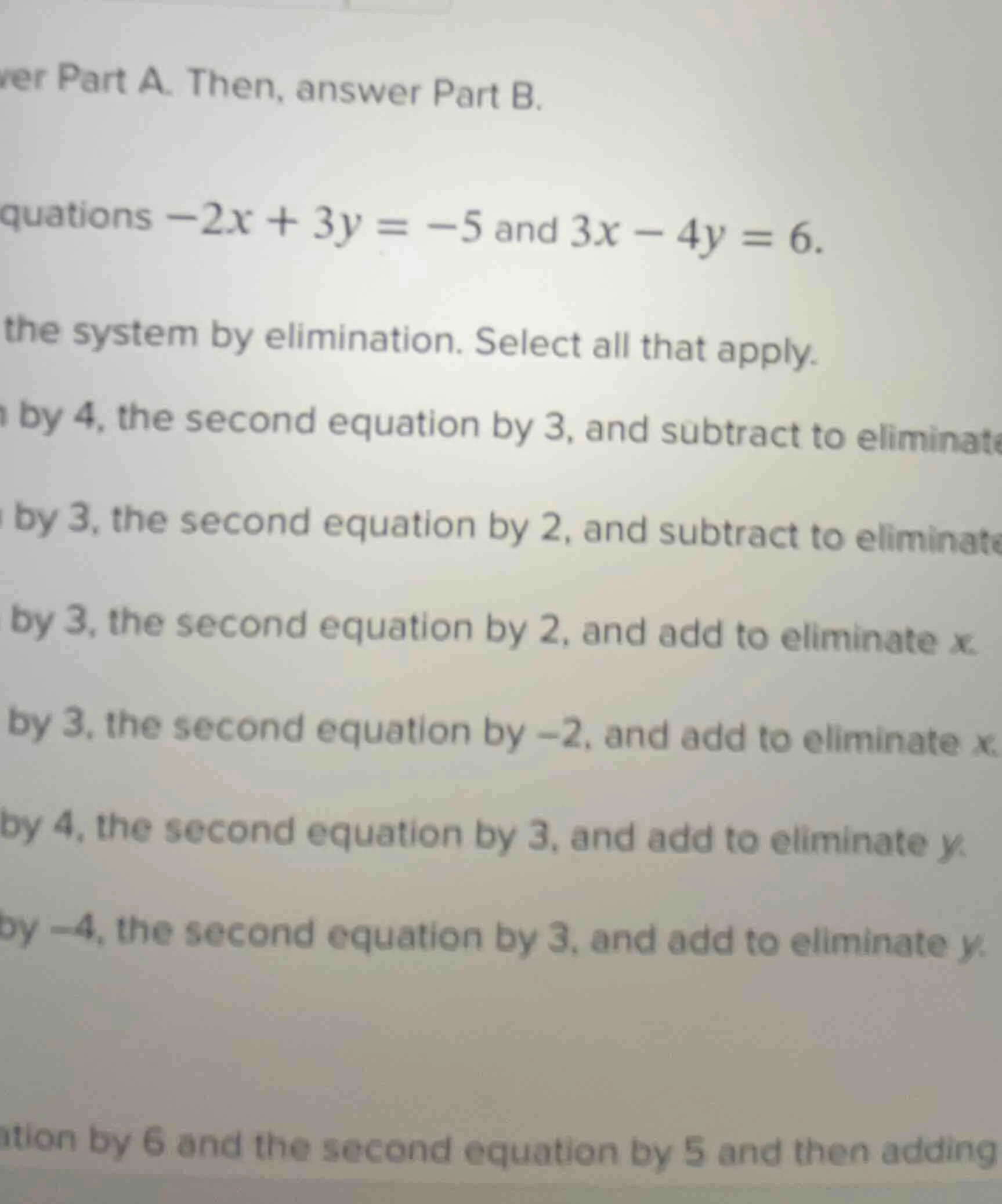 ver part a. then, answer part b. quations $-2x + 3y = -5$ and $3x - 4y …