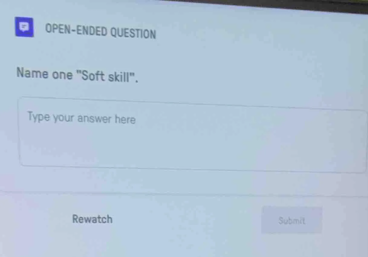 open - ended question name one \soft skill\. type your answer here rewa…