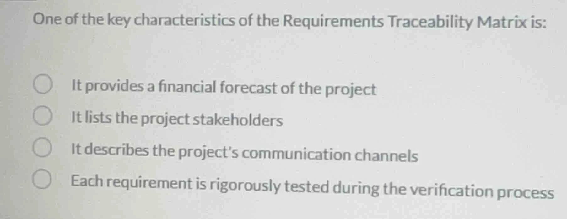 one of the key characteristics of the requirements traceability matrix …