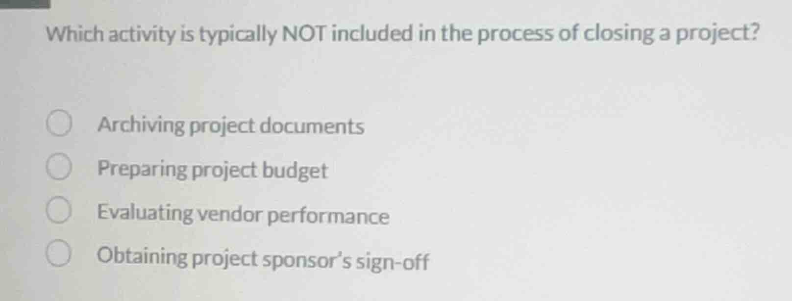 which activity is typically not included in the process of closing a pr…