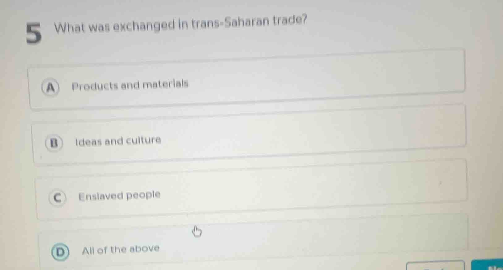 5 what was exchanged in trans - saharan trade? a products and materials…