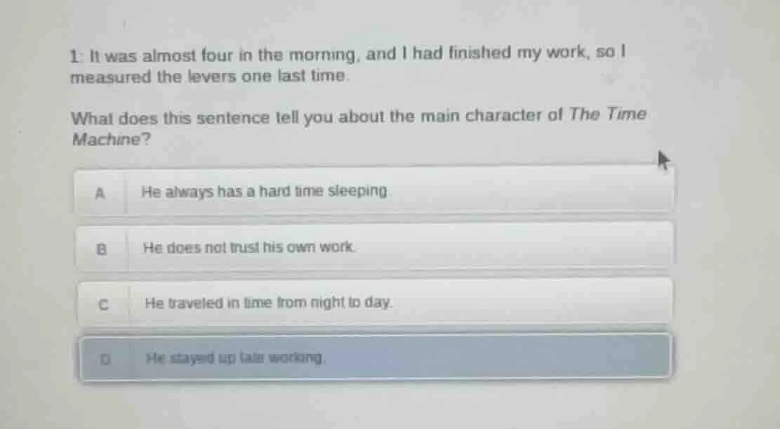 1: it was almost four in the morning, and i had finished my work, so i …