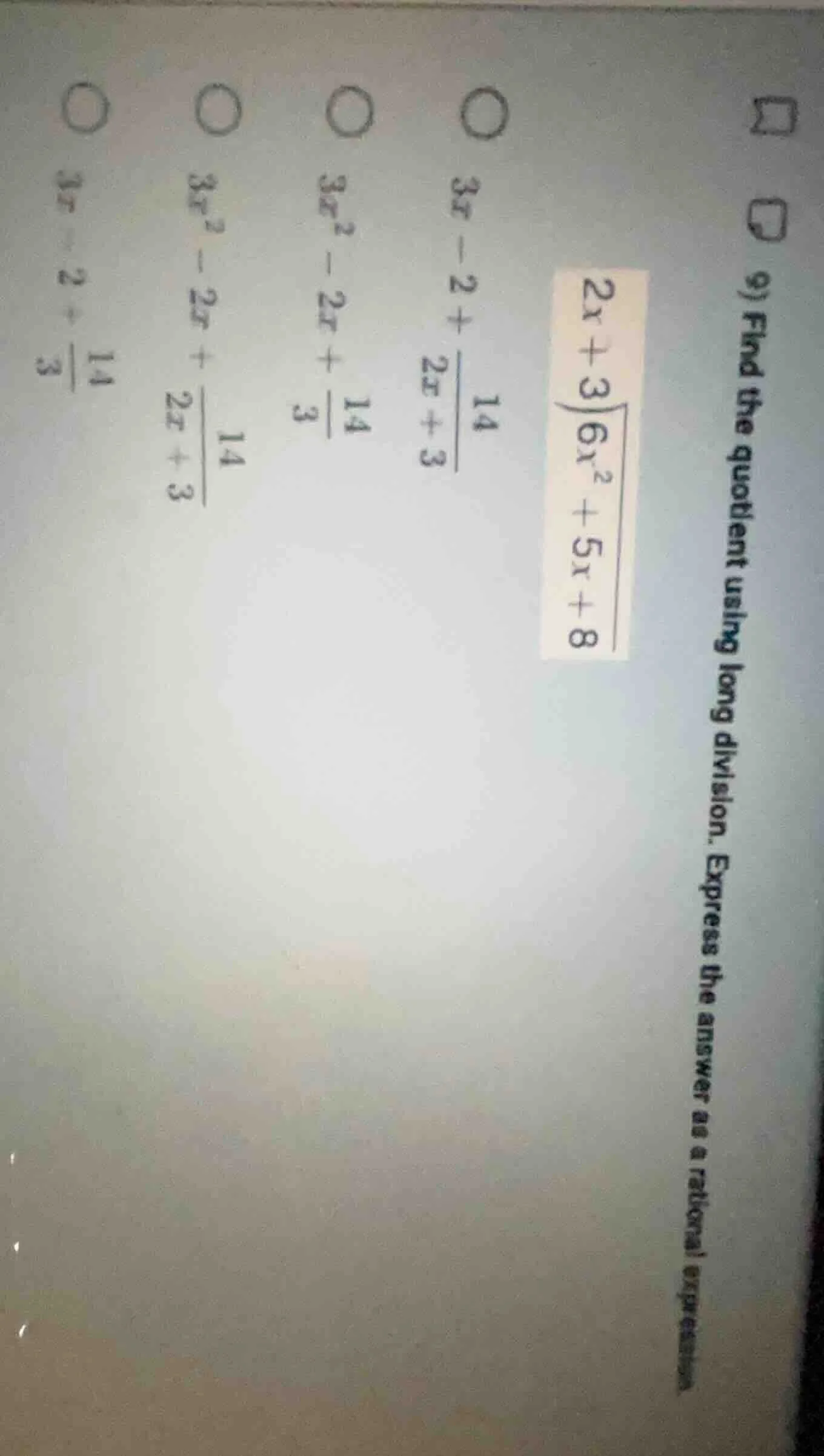 9) find the quotient using long division. express the answer as a ratio…