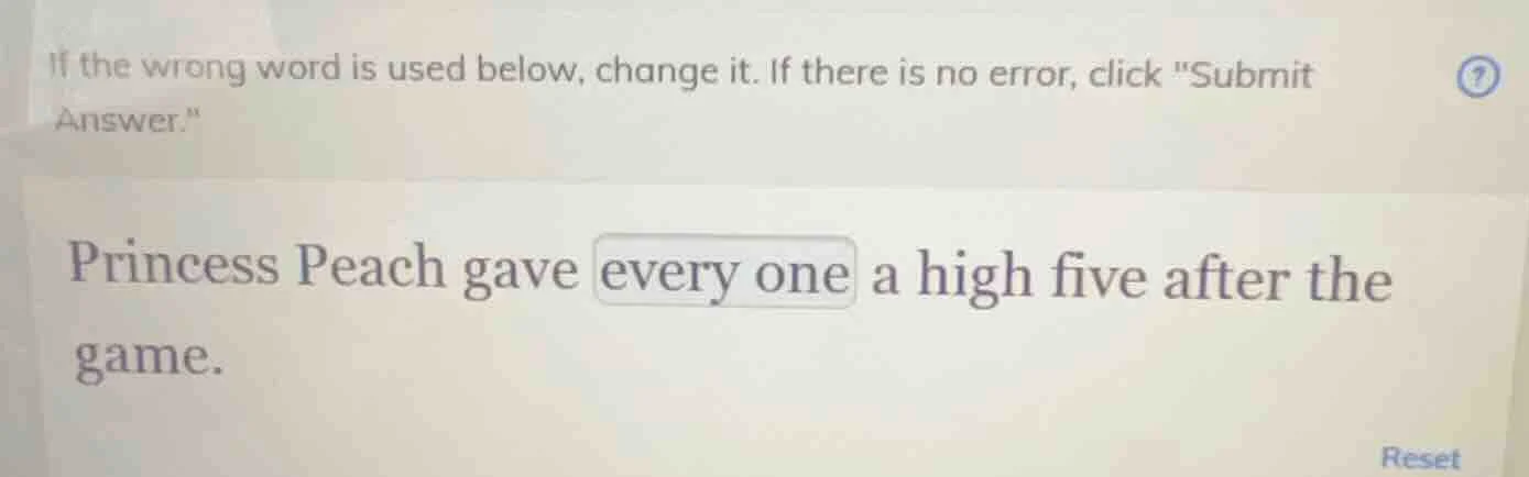 if the wrong word is used below, change it. if there is no error, click…