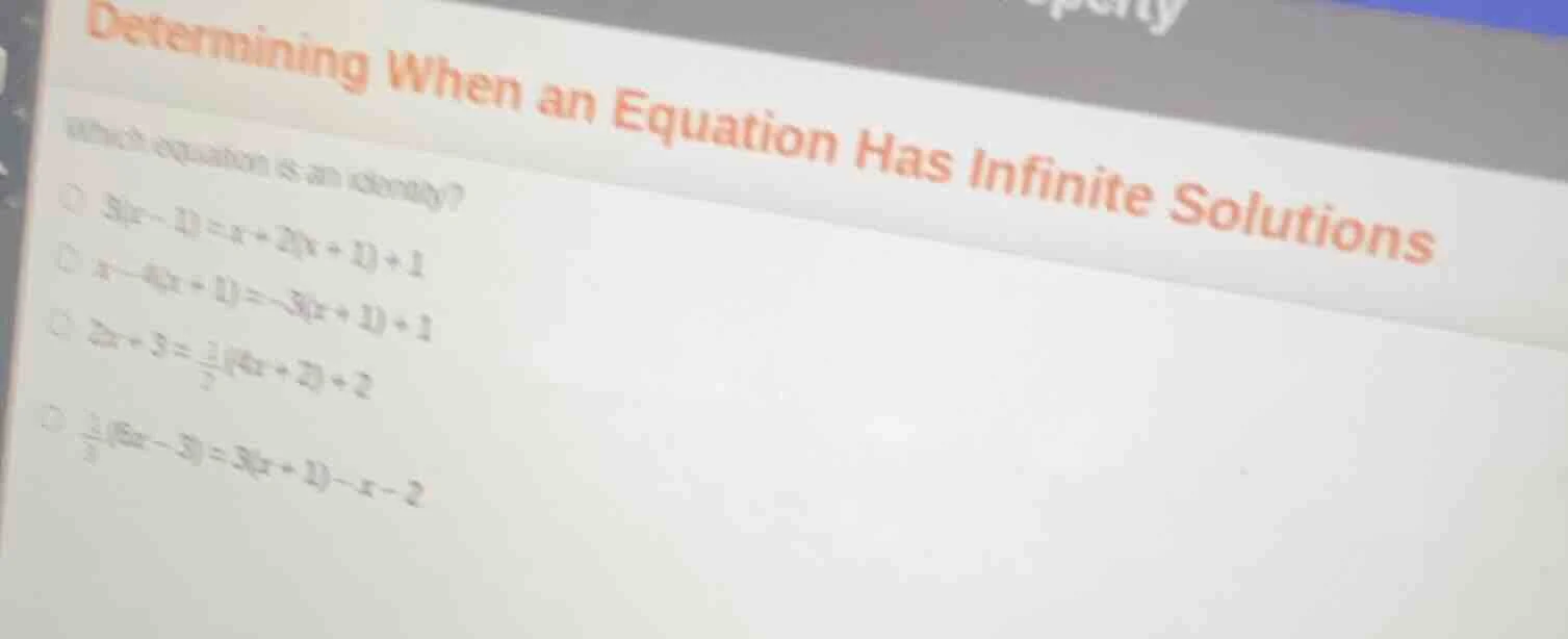determining when an equation has infinite solutions\\which equation is …