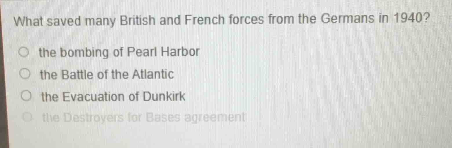 what saved many british and french forces from the germans in 1940? the…