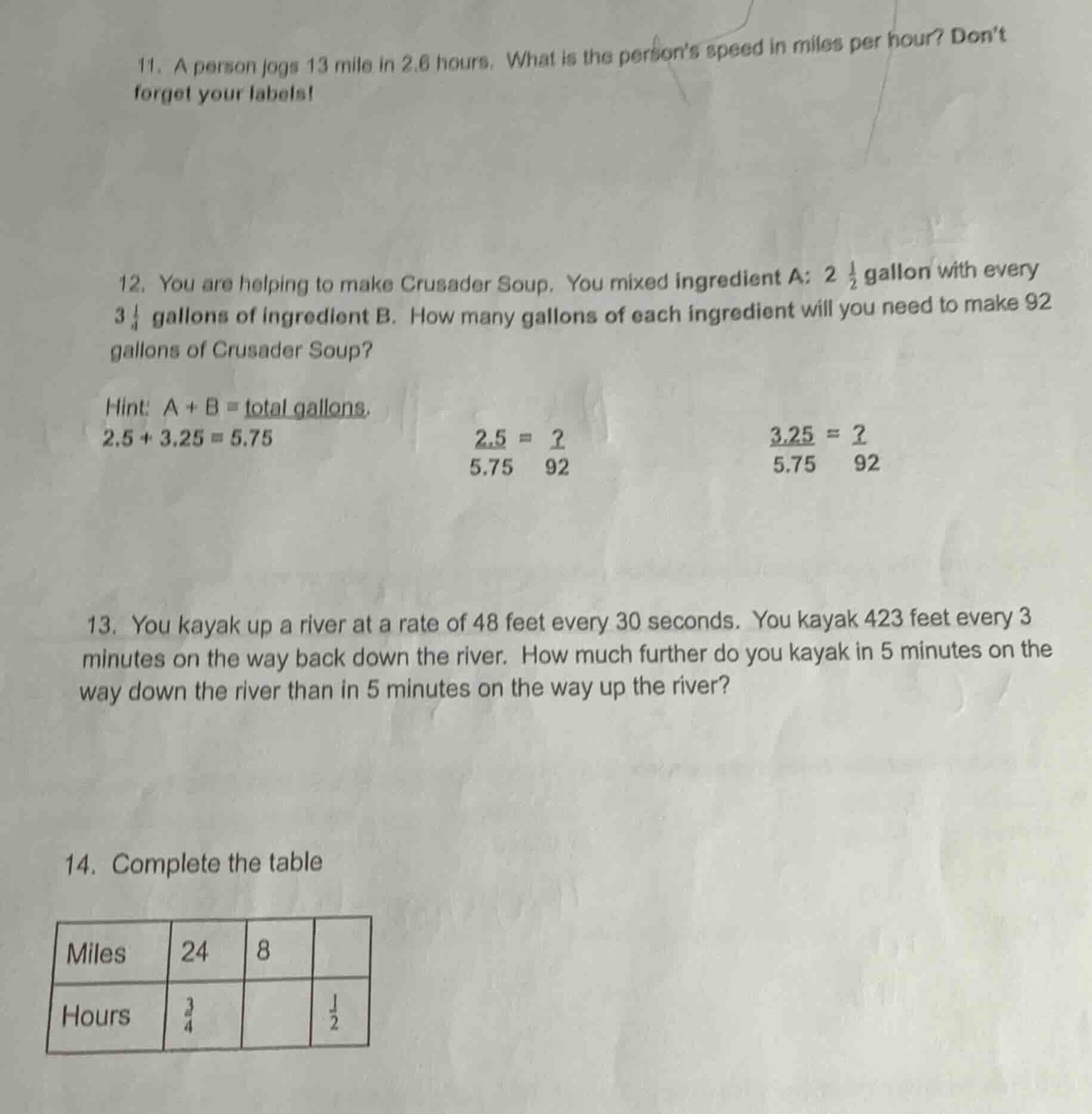 11. a person jogs 13 mile in 2.6 hours. what is the persons speed in mi…