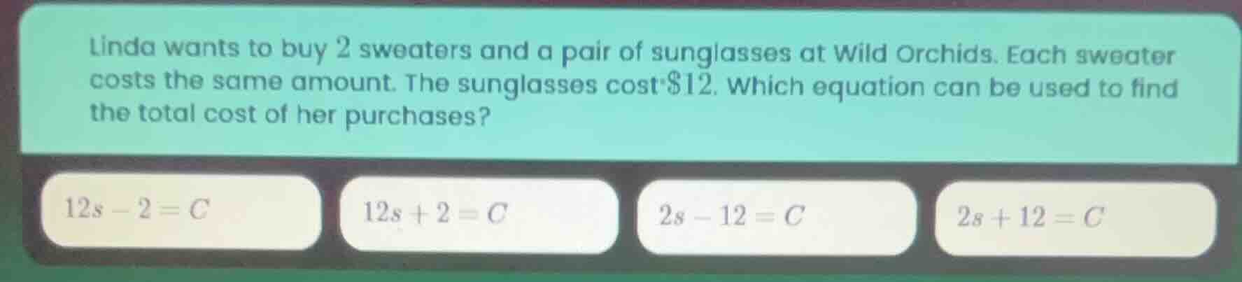 linda wants to buy 2 sweaters and a pair of sunglasses at wild orchids.…