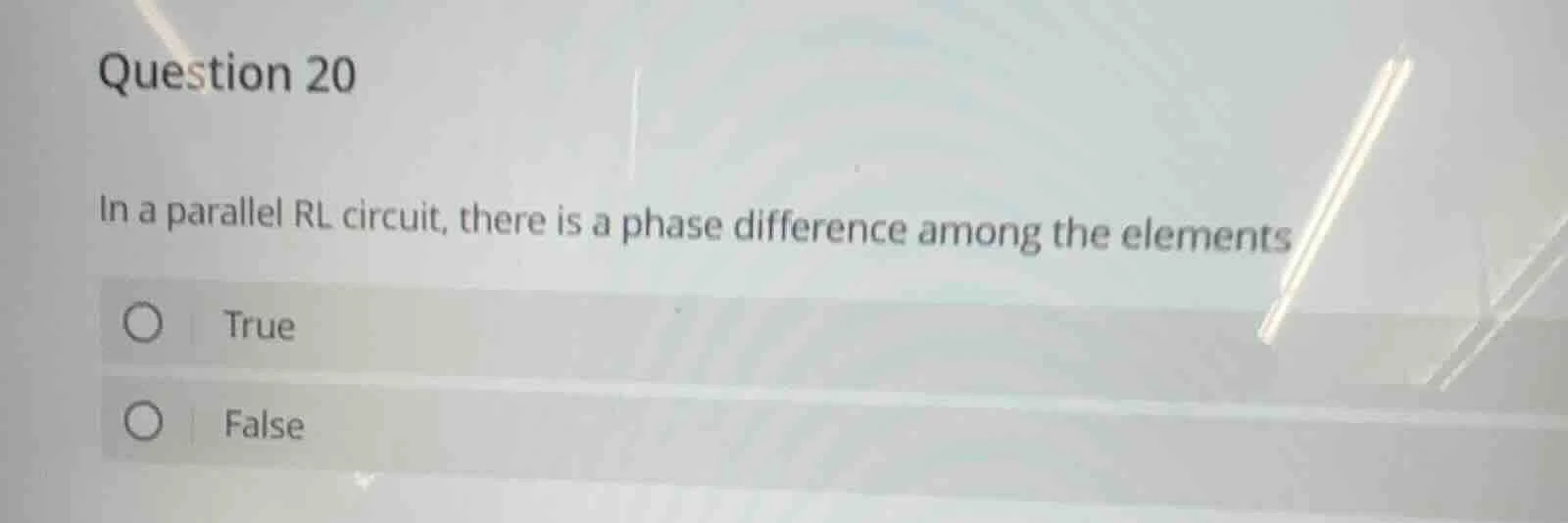 question 20 in a parallel rl circuit, there is a phase difference among…