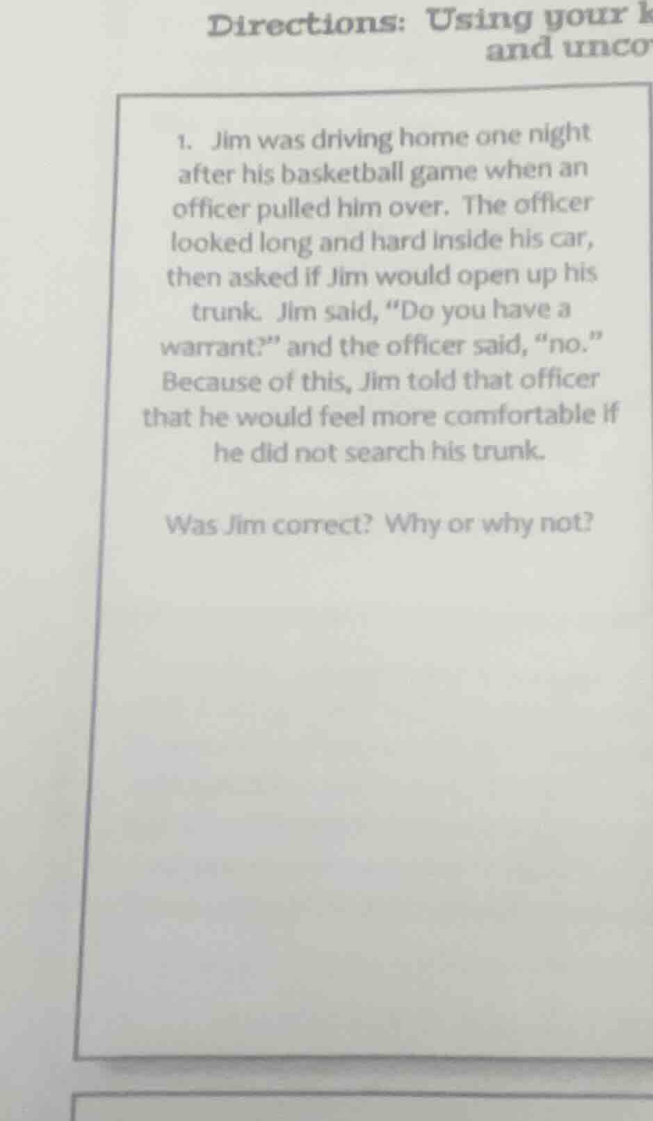 directions: using your k and unco 1. jim was driving home one night aft…